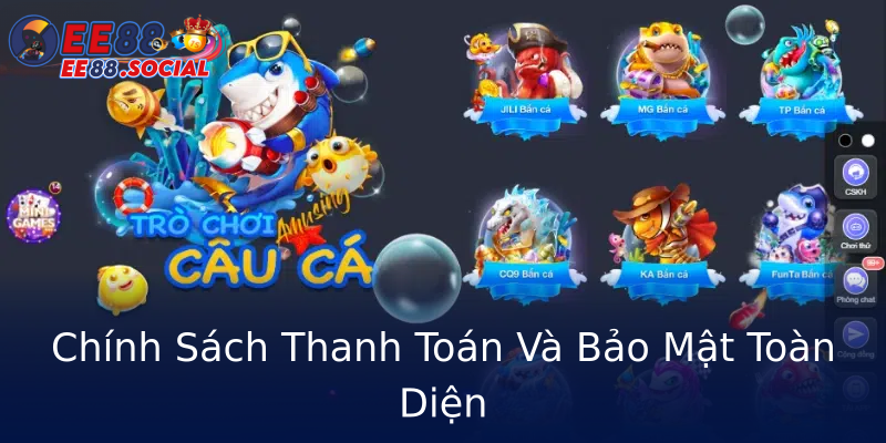 Chính Sách Thanh Toán Và Bảo Mật Toàn Diện Chính Sách Thanh Toán Và Bảo Mật Toàn Diện