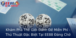 Kham Pha The Gioi Anh E Mien Phi Thu Thuat Ac Biet Tai Ee88 Ang Cho