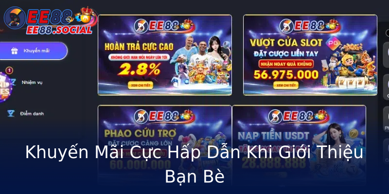 Khuyến Mãi Cực Hấp Dẫn Khi Giới Thiệu Bạn Bè Khuyến Mãi Cực Hấp Dẫn Khi Giới Thiệu Bạn Bè