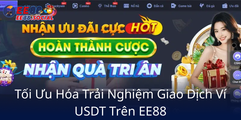 Rút Tiền USDT Bị Lỗi EE88 - Nguyên Nhân Và Cách Khắc Phục Từ Nhà Cái EE88 1 Toi Uu Hoa Trai Nghiem Giao Dich Vi Usdt Tren Ee880