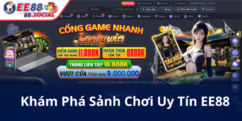 kham pha sanh choi uy tin ee88